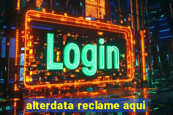 alterdata reclame aqui